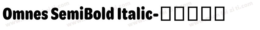Omnes SemiBold Italic字体转换